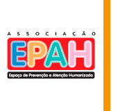 Logo do EPAH, composto pelo texto todo em maiúsculo Associação. Abaixo uma caixa vermelha, com a palavra EPAH dentro, sendo E em azul, P em amarelo, A em verde-água e o H em rosa. Abaixo, há outra caixa, desta vez preta, escrito em branco Espaço de Prevenção e Atenção Humanizadas