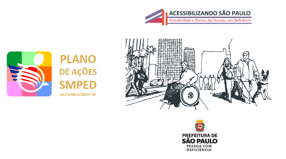 Descrição da Imagem: ilustração lado esquerdo: o logo do Plano de ações da SMPED - Acessibilizando SP – simbolizando um cadeirante. Lado direito: Acessibilizando São Paulo - Acessibilidade e Direitos das Pessoas com Deficiência. Desenho de uma cidade com prédios, carros, pessoas com e sem deficiência nas calçadas.