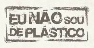 logo eu não sou de plastico