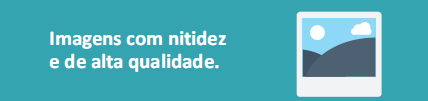 Item permitido quatro: Imagens com nitidez e com alta qualidade