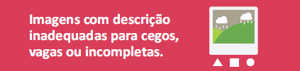 Item não permitido cinco: Descrição de imagem inadequada para cegos, vaga ou incompleta