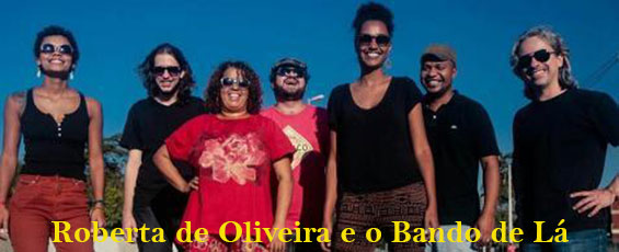 Roberta Oliveira e o Bando de Lá