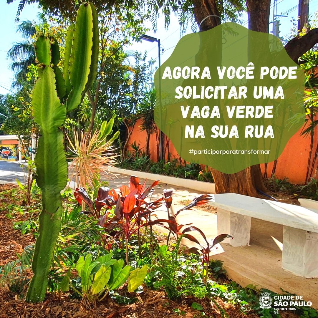Foto do jardim de chuva na Rua Capistrano de Abreu e está escrito: agora você pode solicitar uma vaga verde na sua rua