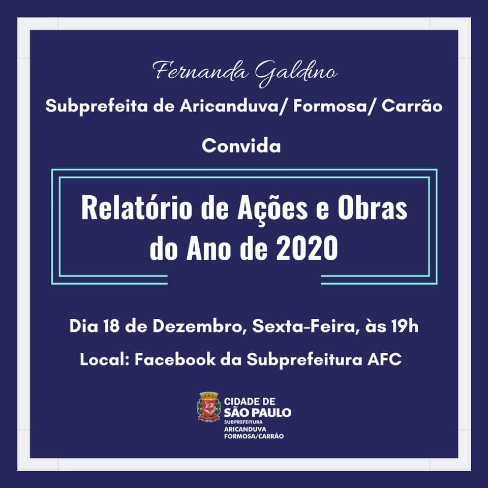 #PraTodosVerem convite de cor azul escuro onde lê-se no centro “Relatório de ações e obras do ano de 2020”. As informações de data e local aparecem abaixo, bem como o logo da Sub AFC.