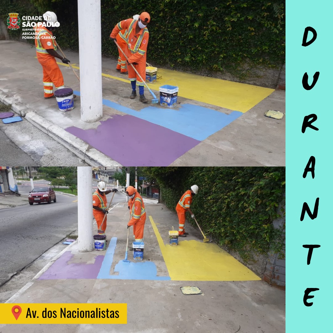 #ParaTodosVerem a imagem mostra um local com três funcionários pintando a calçada das cores roxo, azul e amarelo, respectivamente. Os dizeres "Durante" aparecem no canto direito da imagem.
