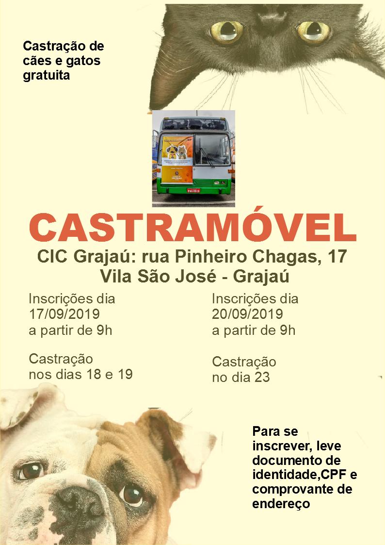 #PraCegoVer - Cartaz mostra um cão na parte de baixo, à esquerda e um gato, de cabeça para baixo na parte direita, na parte de cima. Diz o cartaz: Castramóvel CIC Grajaú: rua Pinheiro Chagas, 17 - Vila São José - Grajaú. Castração de cães e gatos gratuita / Inscrições dia 17/09/2019 a partir de 9h, castração nos dias 18 e 19 / Inscrições dia 20/09/2019 a partir de 9h, castração no dia 23 / Para se inscrever, leve documento deidentidade, CPF e comprovante de endereço