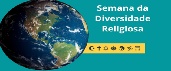 A imagem é do planeta terra com os dizeres "Semana da Diversidade Religiosa" no fundo azul e com os símbolos das religiões em uma faixa amarela