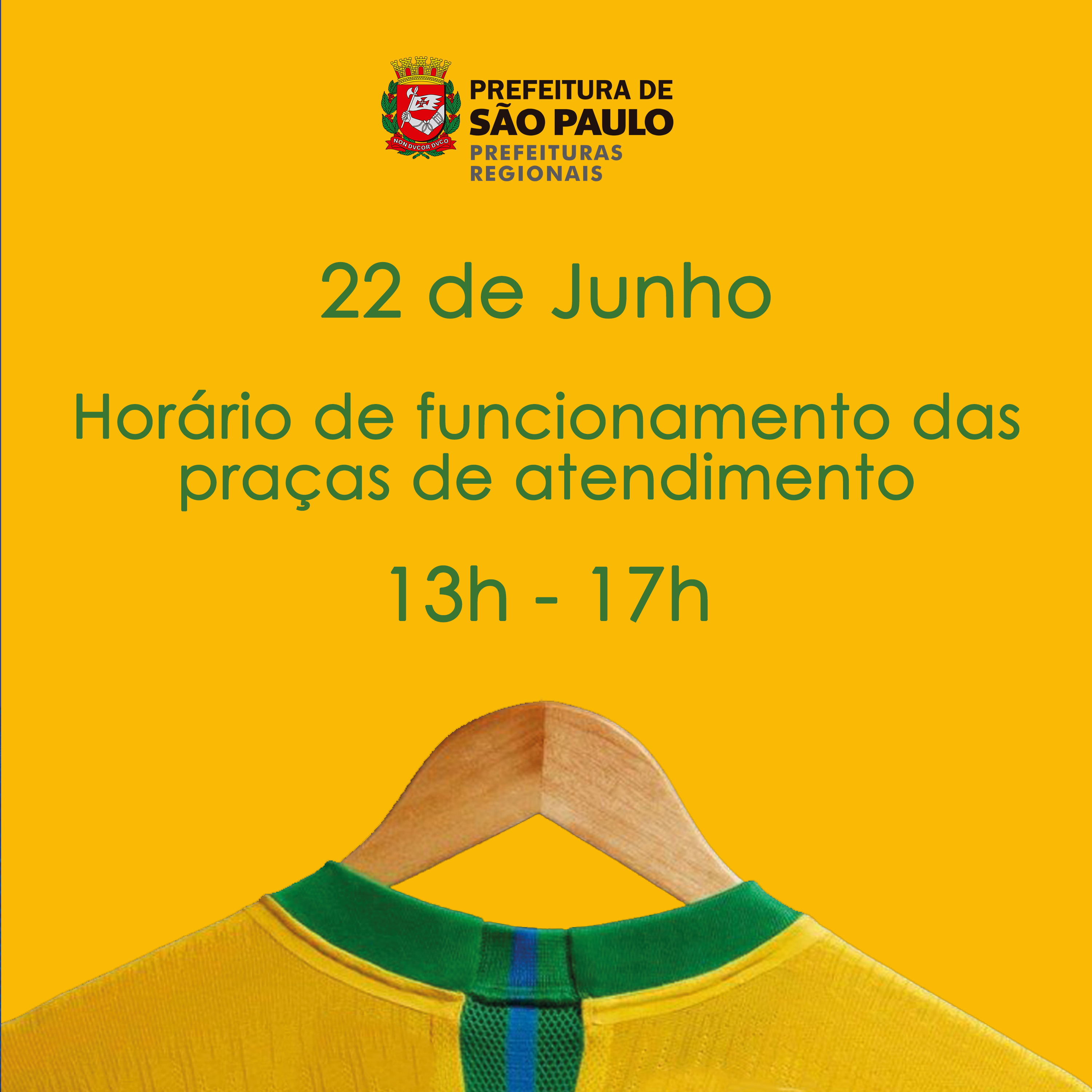 Horário de funcionamento nos dias de jogos da Seleção Brasileira