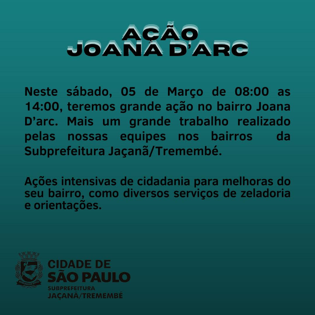 Arte possui fundo verde escuro com informações em negrito sobre ação de cidadania no bairro Joana D'arc no sábado 05 de março