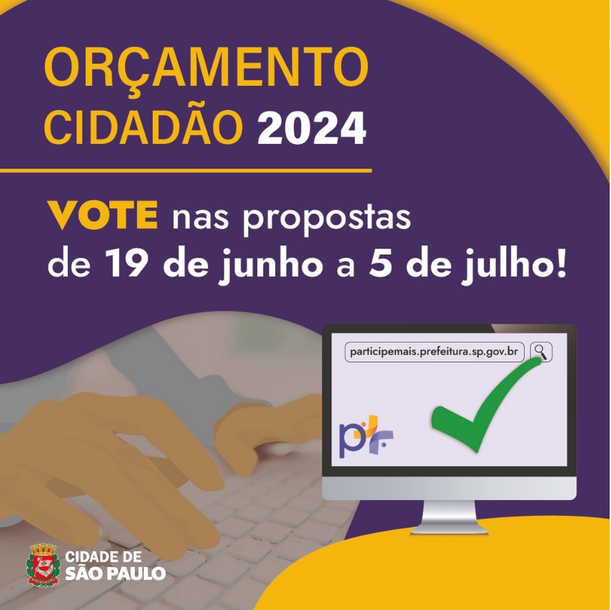 Imagem gráfica com os dizeres: Orçamento Cidadão 2024 - VOTE nas propostas de 19 de junho a 5 de julho