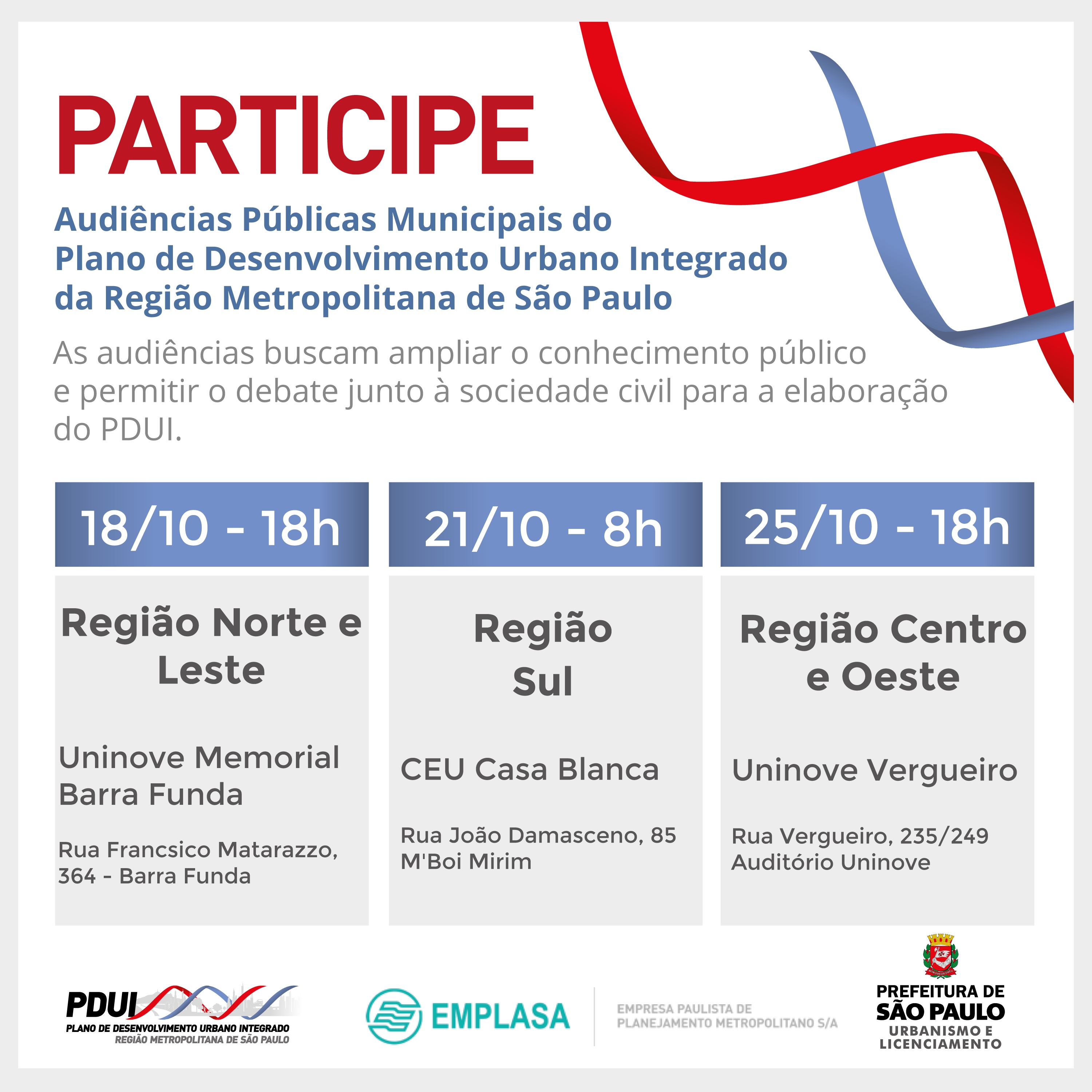 Imagem convidando a participar das audiências públicas municipais do Plano de Desenvolvimento Urbano Integrado da Região Metropolitana de São Paulo