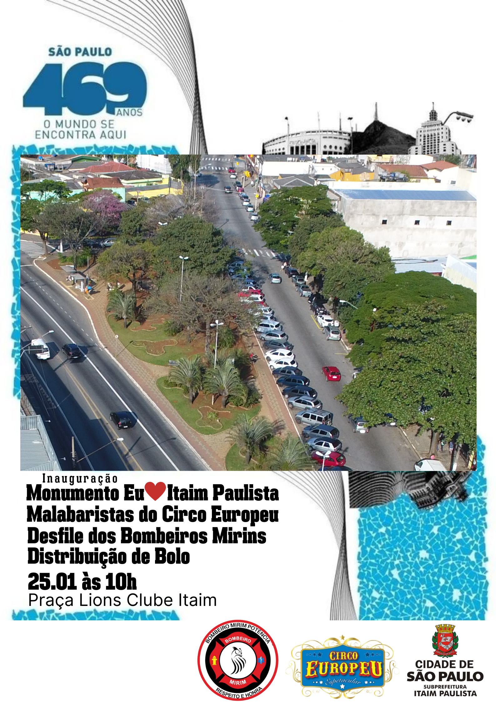 Ilustração do evento de aniversário da cidade de São Paulo com imagem panorâmica da Praça Lions Clube Itaim Paulista, com data, horário e as atrações.