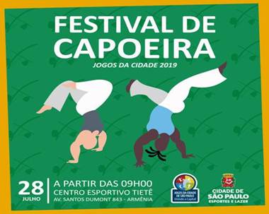  Ilustração de dois homens fazendo um golpe de capoeira, em um fundo verde com os dizeres "Festival de Capoeira - Jogos da Cidade 2019), 28 de julho a partir das 9h no Centro Esportivo Tietê - Avenida Santos Dumont, 843
