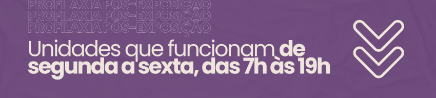 PraCegoVer: banner com fundo rosa e caixa em amarelo com o texto Unidades que funcionam de segunda a sexta, das 7h às 19h