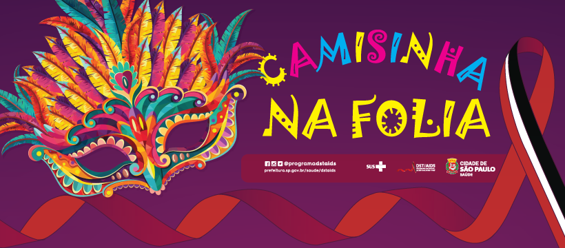 Pra Cego Ver: Banner de fundo roxo com uma máscara de Carnaval colorida à esquerda. Ao lado direito há um laço vermelho. Ao centro há o texto Camisinha na Folia.