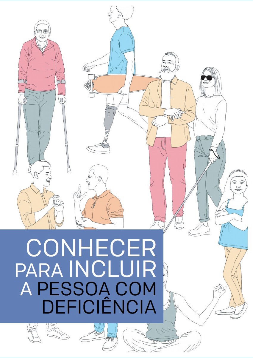 Conhecer para Incluir a Pessoa com Deficiência - Ilustração de várias pessoas com deficiência.