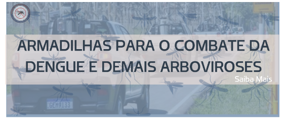 Fundo com uma imagem dos carros carregando equipamentos de combate a dengue. título em azu; Símbolo de combate a dengue no canto superior esquerdo.