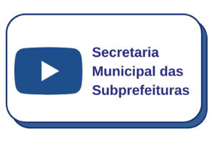 Logotipo do Youtube com os escritos " Secretaria Municipal das Subprefeituras"