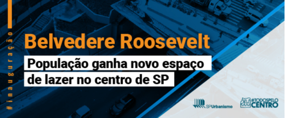 card azulado com o texto: "Belvedere Roosevelt. População ganha novo espaço de lazer no centro de Sp"