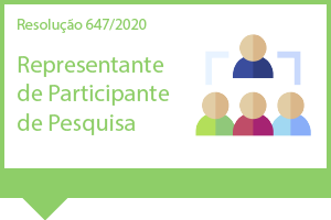 Fundo branco e detalhe nas laterais formando uma moldura na cor verde. No canto superior esquerdo está escrito em letras verdes RESOLUÇÃO 647/2020 - Representante de Participante de Pesquisa. À direita, três bonecos lado a lado e um acima dos outros.