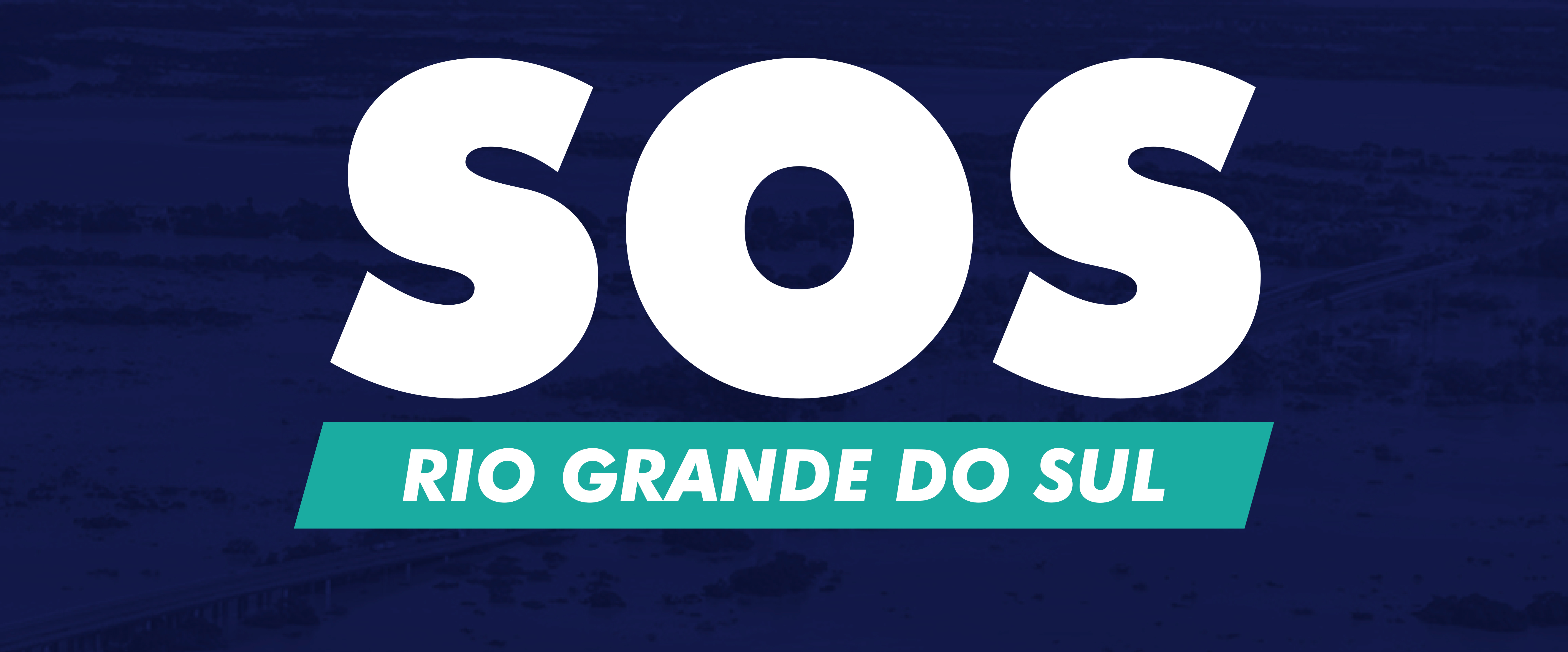 Na imagem, banner sobre campanha de doação para Rio Grande do Sul