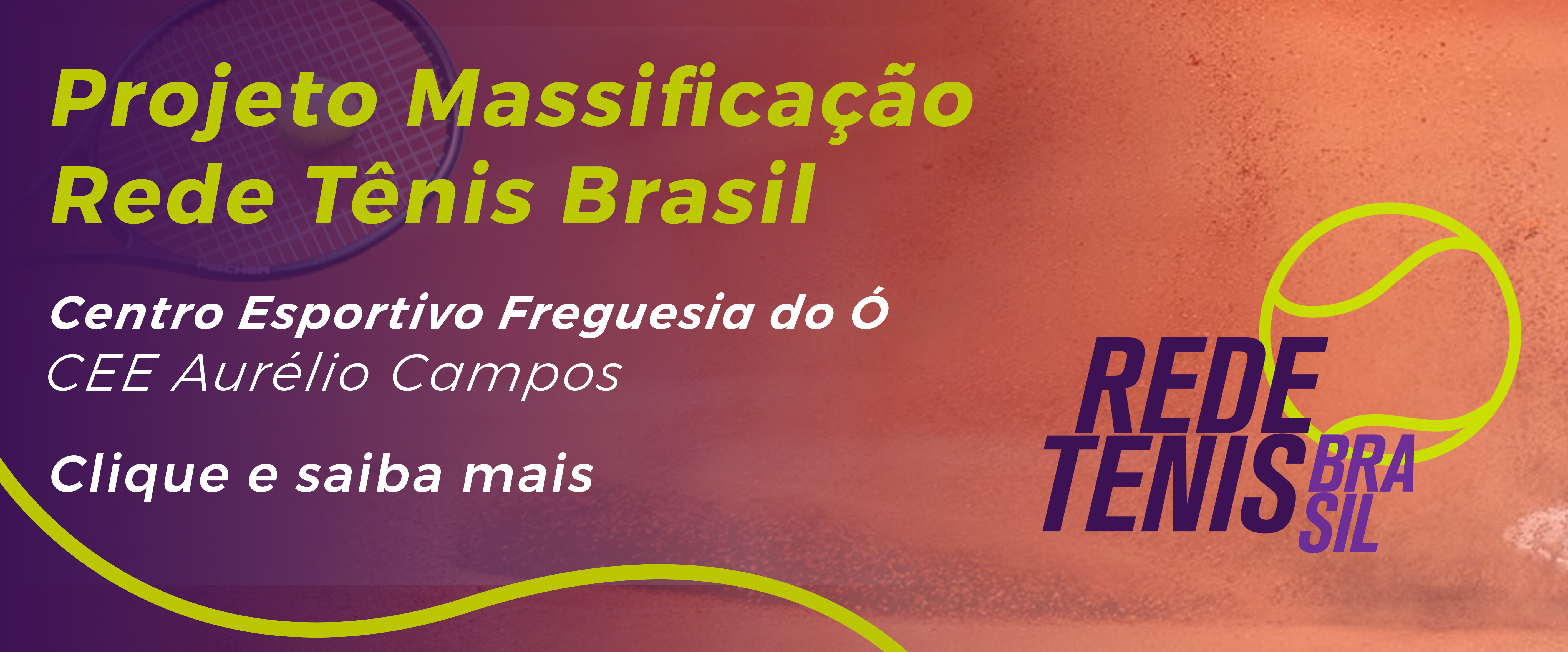 Arte divulgando o Projeto Massificação Rede Tênis Brasil.