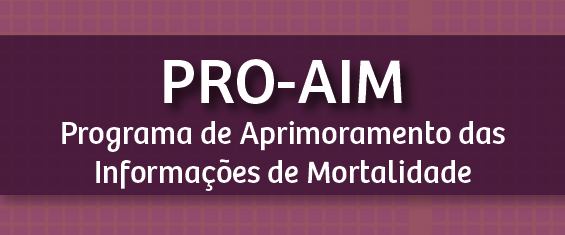 Pro-aim - Programa de Aprimoramento das Informações de Mortalidade