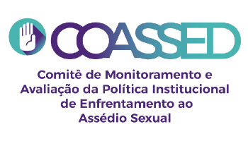 arte com fundo branco, uma mão em posição de pare e a sigla COASSED - embaixo a descrição da sigla Comitê de Monitoramento e Avaliação da Política Institucional de Enfrentamento ao Assédio Sexual
