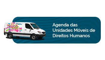 Imagem de fundo azul com uma foto de uma van de atendimento de direitos humanos e a frase Agenda das Unidades Móveis de Direitos Humanos