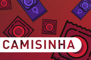 Imagem com fundo vermelho escuro, com ilustrações de camisinhas masculinas e femininas. No rodapé à esquerda há o texto Camisinha dentro de uma forma retangular branca com pontas arredondadas.