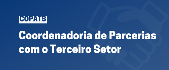 Copats - Coordenadoria de Parcerias com o Terceiro Setor