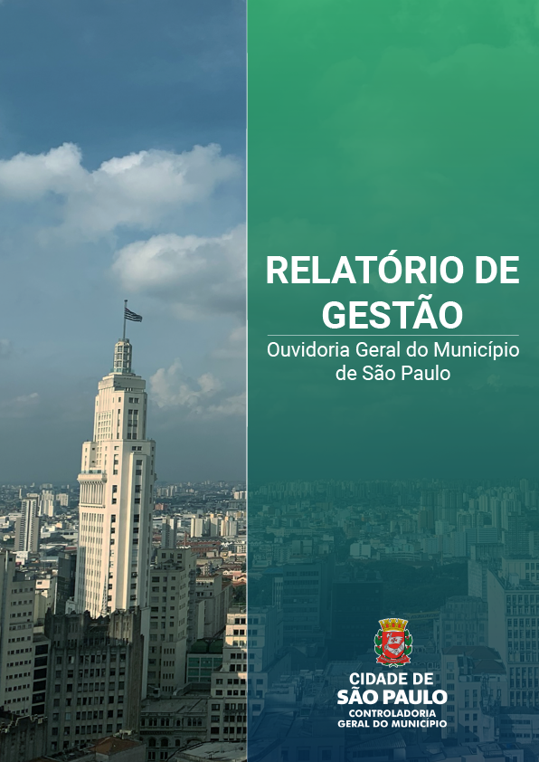 imagem do Farol Santander do lado esquerdo e do lado direito com fundo verde está escrito Relatório de Gestão - Ouvidoria Geral do Município