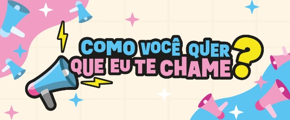 A arte apresenta um fundo bege e bordas rosa e azul. Se tem a ilustração de alguns alto-falantes e estrelas também em azul e rosa. Ao centro a pergunta "Como você quer que eu te chame?"