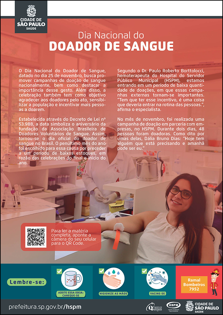 Cartaz com uma foto de uma voluntária no banco de sangue, sentada e realizando a doação. Aparecem outras doadoras ao fundo e a enfermeira realizando o procedimento de coleta