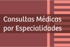 Consultas médicas por especialidades