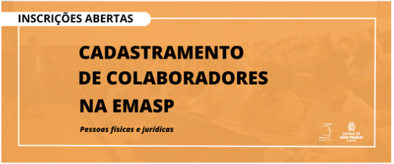 Inscrições abertas - Cadastramento de Colaboradores na EMASP - pessoas físicas e jurídicas