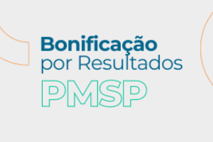 Bonificação por Resultados - PMSP