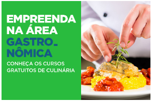 No lado direito da imagem está uma foto de duas mãos finalizando uma receita. No lado esquerdo, é apresentado o texto: empreenda na área gastronômica - conheça os cursos gratuitos de culinária