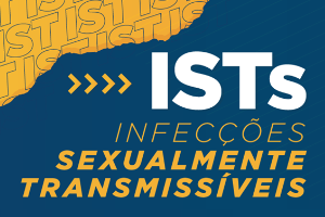 Banner com fundo azul e amarelo e texto ISTs - Infecções Sexualmente Transmissíveis
