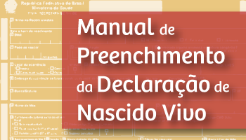 Manual de preenchimento da Declaração de Nascido Vivo