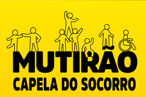 Ilustração de 8 bonecos - um cadeirante e um com mobilidade reduzida - sob um fundo amarelo, acima das palavras "Mutirão Capela do Socorro" em preto.