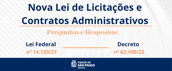Nova lei de Licitações e Contratos Administrativos. Perguntas e Respostas