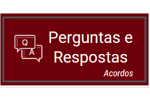 Imagem com fundo vinho, na frente a frase em branco "Perguntas e Respostas - Acordos" ao lado de balões de conversas.