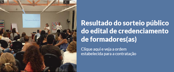 acesse o resultado final do credenciamento de formadores