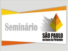 O seminário São Paulo na Base da Pirâmide acontece amanhã, dia 22