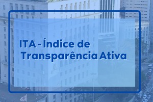 Imagem predominante na cor azul com texto: ITA - Índice de Transparência Ativa