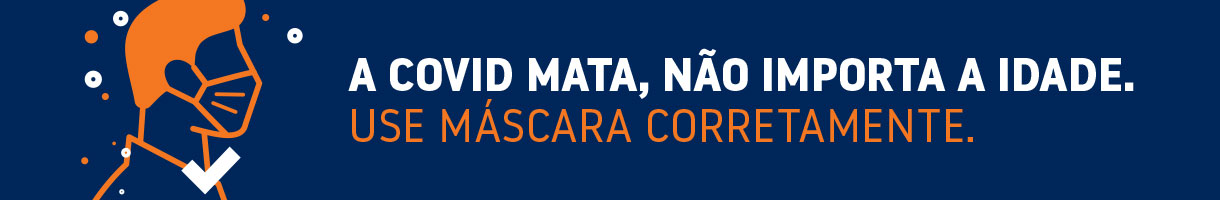 use máscara corretamente - a covid mata, não importa a idade