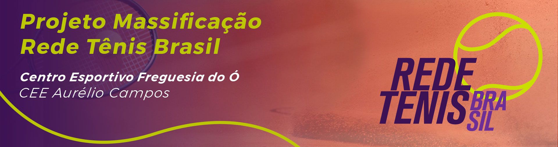 Arte divulgando o Projeto Massificação Rede Tênis Brasil.