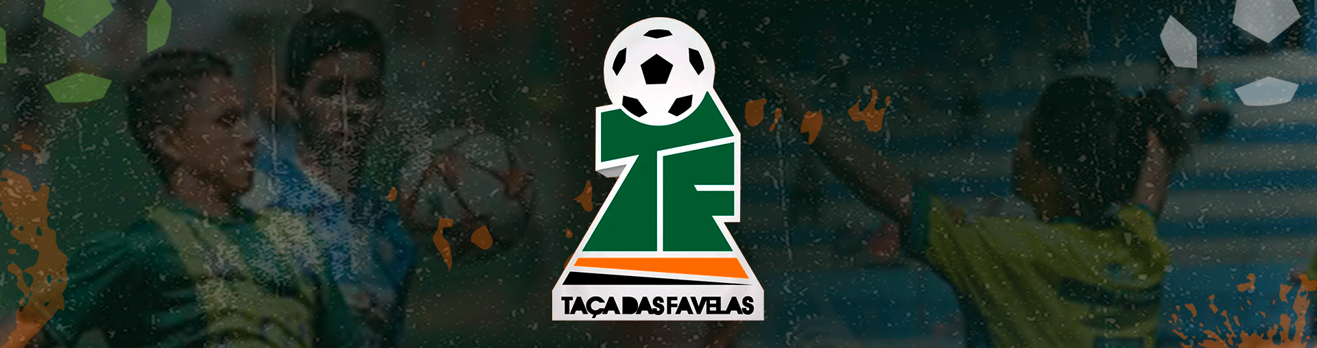 Na imagem, arte com o logo Taça das Favelas.