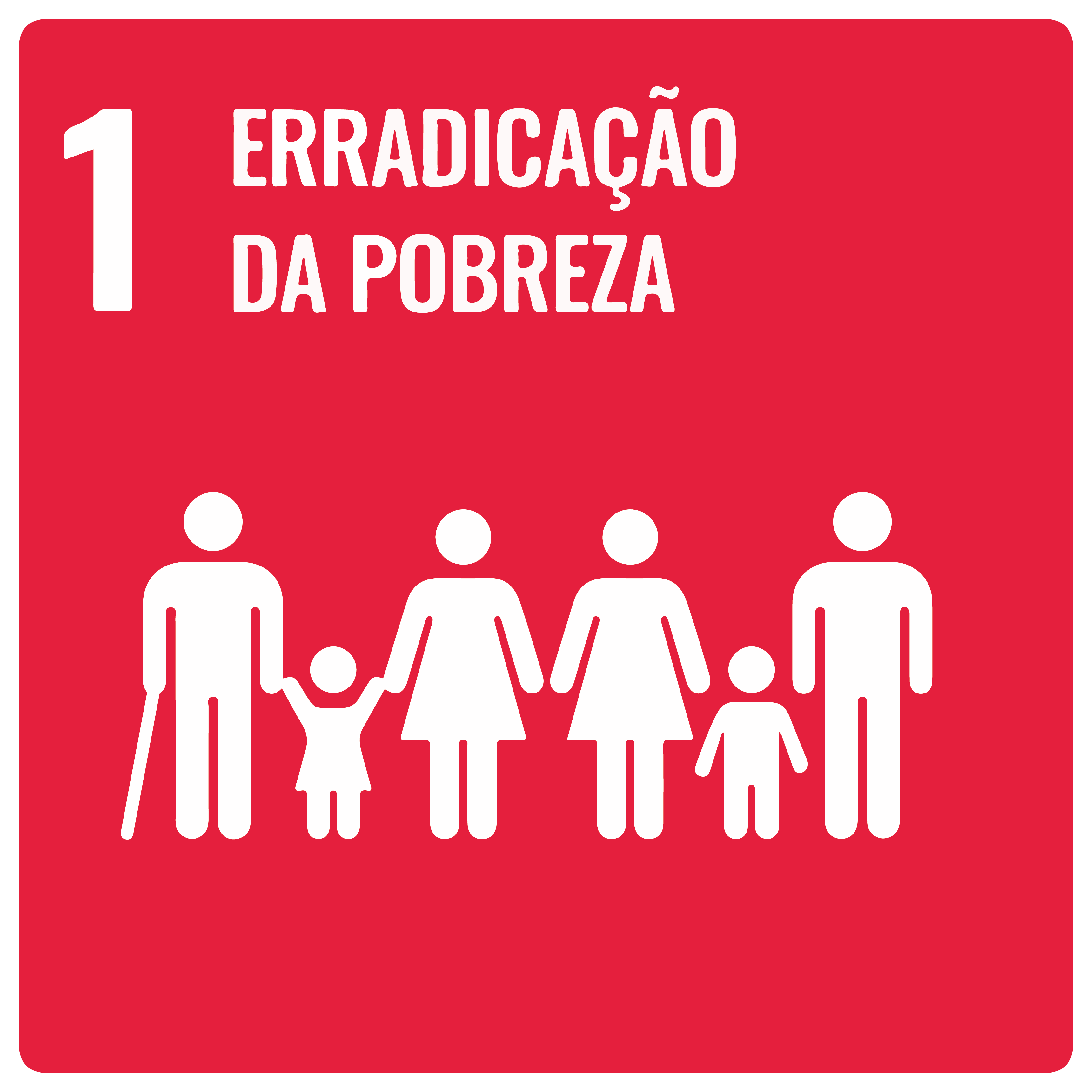 Na imagem, item 1 da ODS: Erradicação da Pobreza